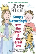 Cover art for Soupy Saturdays with the Pain and the Great One (Pain & the Great One (Quality))