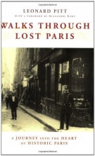 Cover art for Walks Through Lost Paris: A Journey Into the Heart of Historic Paris
