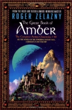Cover art for The Great Book of Amber: The Complete Amber Chronicles, 1-10 (Chronicles of Amber)
