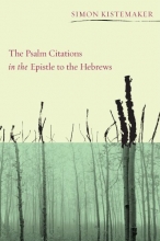 Cover art for The Psalm Citations in the Epistle to the Hebrews: