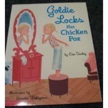 Cover art for Goldie Locks has chicken pox