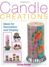 Cover art for Candle Creations: Ideas for Decoration and Display