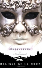 Cover art for Masquerade (Blue Bloods, Book 2)