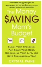 Cover art for The Money Saving Mom's Budget: Slash Your Spending, Pay Down Your Debt, Streamline Your Life, and Save Thousands a Year