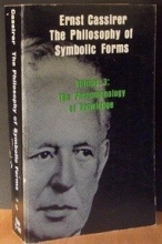 Cover art for The Philosophy of Symbolic Forms: Volume 3: The Phenomenology of Knowledge