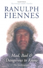 Cover art for Mad, Bad & Dangerous to Know: The Autobiography