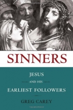 Cover art for Sinners: Jesus and His Earliest Followers