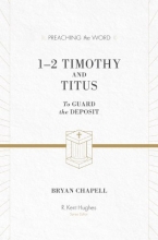 Cover art for 1-2 Timothy and Titus (ESV Edition): To Guard the Deposit (Preaching the Word)