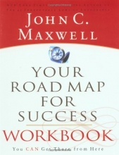 Cover art for Your Road Map For Success Workbook You <i>can <i>get There From Here