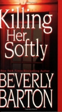 Cover art for Killing Her Softly