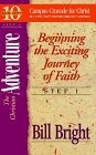 Cover art for The Christian Adventure: Beginning the Exciting Journey of Faith (10 Basic Steps Toward Christian Maturity #1)
