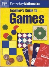 Cover art for Everyday Mathematics: Games Kit Components, Teacher's Guide, Grades K-6