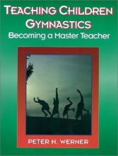 Cover art for Teaching Children Gymnastics: Becoming a Master Teacher (American Master Teacher Program)