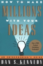Cover art for How to Make Millions with Your Ideas: An Entrepreneur's Guide