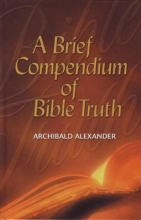 Cover art for A Brief Compendium of Bible Truth