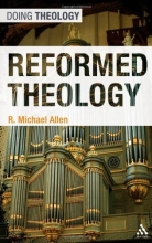 Cover art for Reformed Theology (Doing Theology)