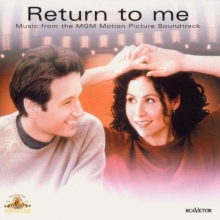 Cover art for Return to Me:  Music from the MGM Motion Picture Soundtrack