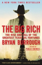 Cover art for The Big Rich: The Rise and Fall of the Greatest Texas Oil Fortunes