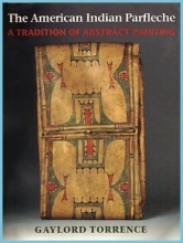 Cover art for The American Indian Parfleche: A Tradition of Abstract Painting