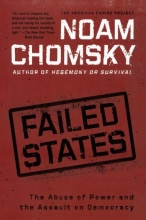 Cover art for Failed States: The Abuse of Power and the Assault on Democracy