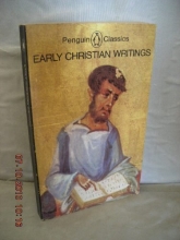 Cover art for Early Christian Writings: The Apostolic Fathers (Penguin Classics)