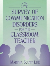 Cover art for A Survey of Communication Disorders for the Classroom Teacher