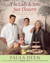 Cover art for The Lady & Sons Just Desserts: More Than 120 Sweet Temptations from Savannah's Favorite Restaurant