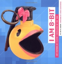 Cover art for i am 8-bit: Art Inspired by Classic Videogames of the '80s