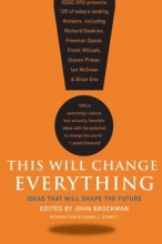 Cover art for This Will Change Everything: Ideas That Will Shape the Future