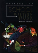 Cover art for Great Source School to Work: Student Handbook Grades 9 - 12 (Write Source 2000 Revision)