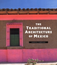 Cover art for The Traditional Architecture of Mexico