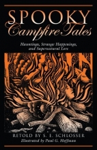 Cover art for Spooky Campfire Tales: Hauntings, Strange Happenings, and Supernatural Lore