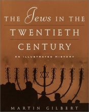 Cover art for The Jews in the Twentieth Century : An Illustrated History
