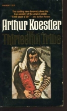 Cover art for The Thirteenth Tribe: The Kazar Empire and Its Heritage