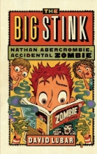 Cover art for The Big Stink (Nathan Abercrombie, Accidental Zombie)