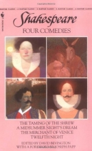 Cover art for Four Comedies: The Taming of the Shrew, A Midsummer Night's Dream, The Merchant of Venice, Twelfth Night (Bantam Classic)
