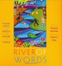 Cover art for River of Words: Young Poets and Artists on the Nature of Things