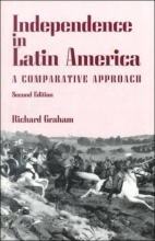 Cover art for Independence In Latin America: A Comparative Approach