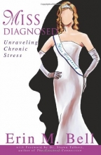 Cover art for Miss Diagnosed: Unraveling Chronic Stress