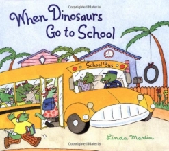 Cover art for When Dinosaurs Go to School