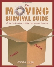 Cover art for The Moving Survival Guide: All You Need to Know to Make Your Move Go Smoothly