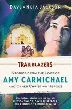 Cover art for Trailblazers: Featuring Amy Carmichael and Other Christian Heroes (Trailblazer Books)