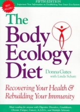 Cover art for The Body Ecology Diet: Recovering Your Health and Rebuilding Your Immunity