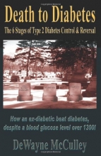 Cover art for Death to Diabetes: The Six Stages of Type 2 Diabetes Control & Reversal (Version 1.0)