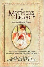 Cover art for A Mother's Legacy: Wisdom from Mothers to Daughters