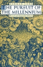 Cover art for The Pursuit of the Millennium: Revolutionary Millenarians and Mystical Anarchists of the Middle Ages, Revised and Expanded Edition
