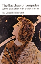 Cover art for The Bacchae of Euripides: A New Translation with a Critical Essay (Bison Book)