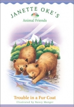 Cover art for Trouble in a Fur Coat (Janette Oke's Animal Friends)