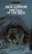 Cover art for The Call of the Wild and Selected Stories (Signet classics)