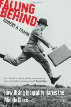Cover art for Falling Behind: How Rising Inequality Harms the Middle Class (Wildavsky Forum Series)